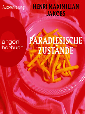 cover image of Paradiesische Zustände (Ungekürzte Autorenlesung)